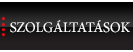 Szolgáltatások